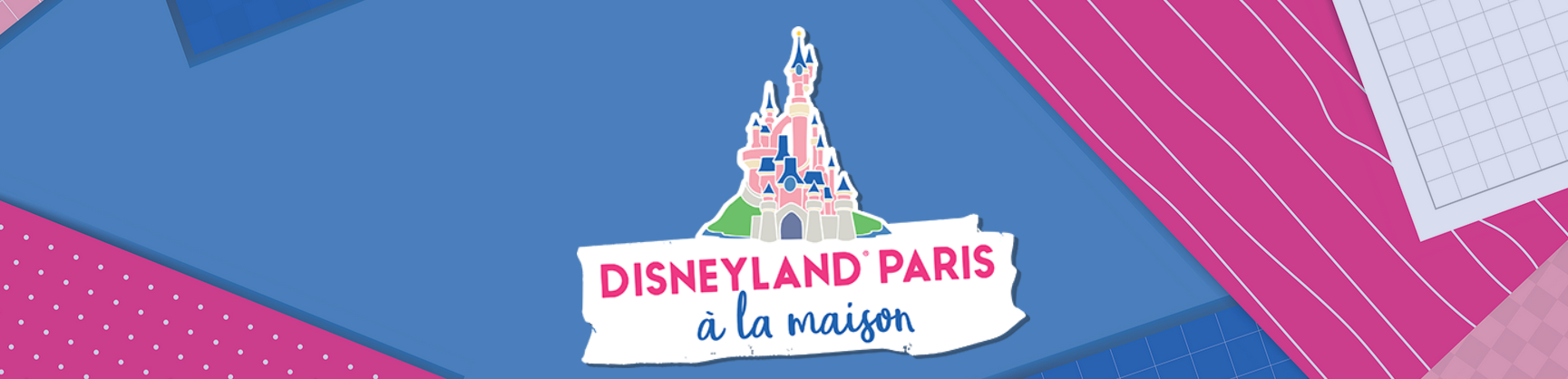 Logo du site web Disnyland Paris à la Maison, la nouvelle plateforme web d'activités à la maison proposée par Disney